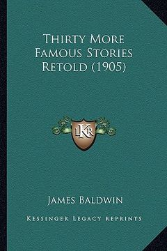 portada thirty more famous stories retold (1905)