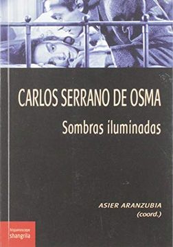 portada Carlos Serrano de Osma Sombras Iluminadas