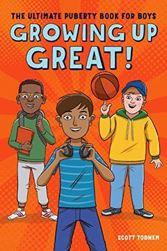 portada Growing up Great! The Ultimate Puberty Book for Boys (en Inglés)