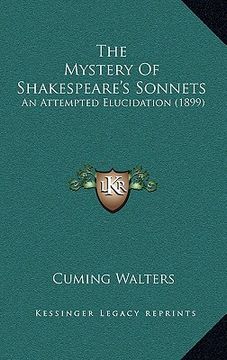 portada the mystery of shakespeare's sonnets: an attempted elucidation (1899)