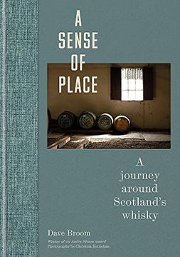 portada A Sense of Place: A Journey Around Scotland'S Whisky (in English)