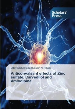 portada Anticonvalsant effects of Zinc sulfate, Carvedilol and Amlodipine