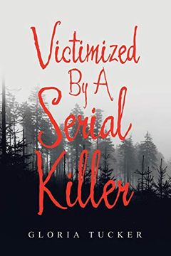 portada Victimized by a Serial Killer (en Inglés)