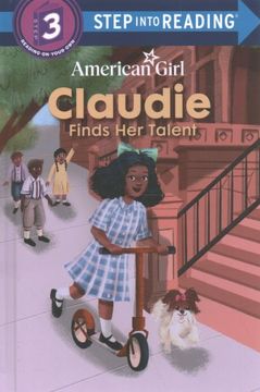 portada Claudie Finds her Talent (American Girl) (Step Into Reading) (en Inglés)