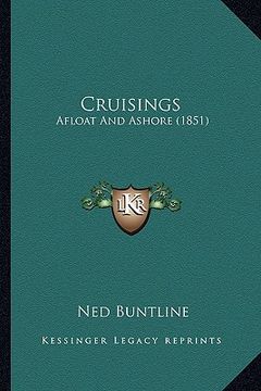 portada cruisings: afloat and ashore (1851) (en Inglés)