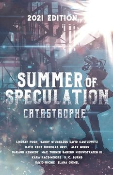 portada Summer of Speculation: Catastrophe 2021 (in English)