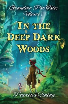 portada In The Deep Dark Woods (en Inglés)