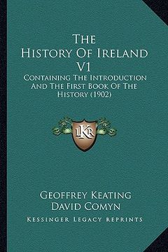 portada the history of ireland v1: containing the introduction and the first book of the history (1902)