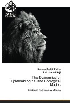 portada The Dyanamics of Epidemiological and Ecological Modes: Epidemic and Ecology Models