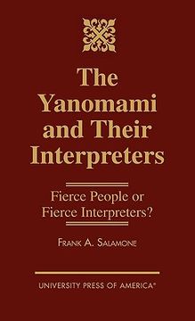 portada the yanomami and their interpreters: fierce people or fierce interpreters?