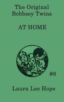 portada The Bobbsey Twins at Home (en Inglés)