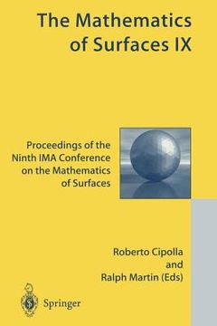 portada The Mathematics of Surfaces IX: Proceedings of the Ninth Ima Conference on the Mathematics of Surfaces (en Inglés)