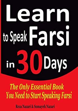 portada Learn to Speak Farsi in 30 Days: The Only Essential Book you Need to Start Speaking Farsi (in English)