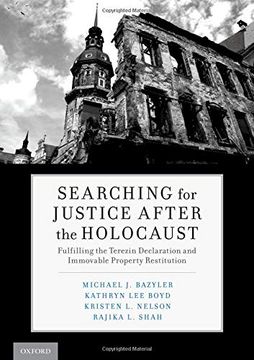 portada Searching for Justice After the Holocaust: Fulfilling the Terezin Declaration and Immovable Property Restitution (en Inglés)