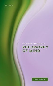 portada Oxford Studies in Philosophy of Mind Volume 3 (in English)