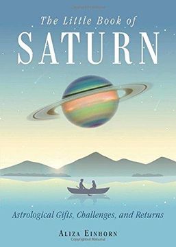portada The Little Book of Saturn: Astrological Gifts, Challenges, and Returns 