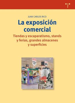 portada La Exposicion Comercial: Tiendas y Escaparatismo, Stands y Ferias , Grandes Almacenes y Superficies (in Spanish)