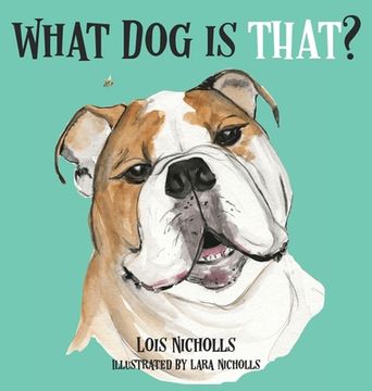 portada What Dog is That? (in English)