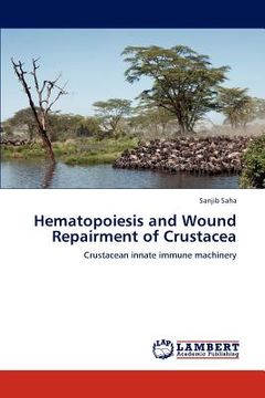 portada hematopoiesis and wound repairment of crustacea (en Inglés)