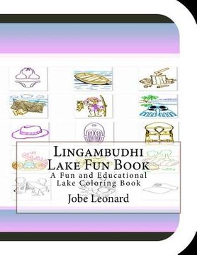 portada Lingambudhi Lake Fun Book: A Fun and Educational Lake Coloring Book (in English)