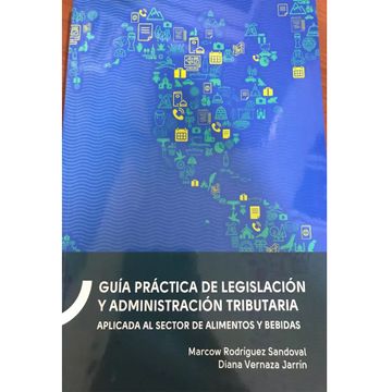 portada guia practica de legislacion y administracion tributaria aplicada al sector de alimentos y bebidas