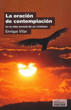 portada La Oración de Contemplación: En la Vida Normal de un Cristiano (in Spanish)