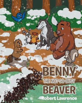 portada Benny the Not So Busy Beaver