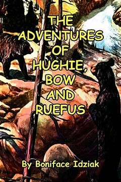 portada the adventures of hughie, bow and ruefus (en Inglés)