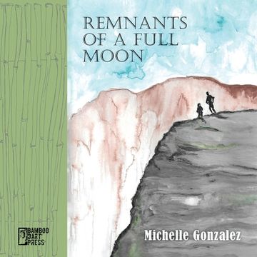 portada Remnants of a Full Moon (en Inglés)