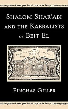 portada Shalom Shar'abi and the Kabbalists of Beit el (en Inglés)