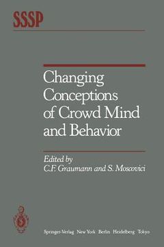 portada changing conceptions of crowd mind and behavior (en Inglés)