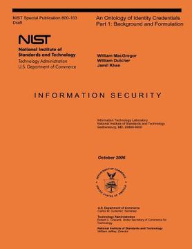 portada NIST Special Publication 800-103: An Ontology of Identity Credentials Part 1: Background and Formulation (en Inglés)