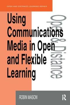 portada Using Communications Media in Open and Flexible Learning (in English)