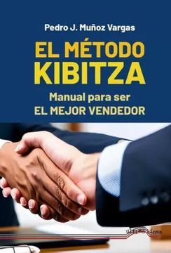 portada El Metodo Kibitza / Manual Para ser el Mejor Vend (in Spanish)