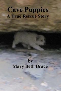 portada Cave Puppies: A True Rescue Story (in English)