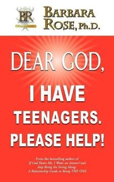portada dear god, i have teenagers. please help! (in English)