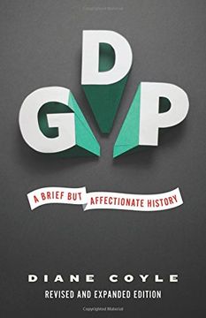 portada Gdp: A Brief but Affectionate History - Revised and Expanded Edition (in English)