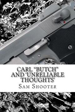portada Carl "Butch" and 'Unreliable Thoughts' (in English)
