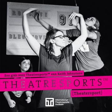 portada Een gids voor Theatresports(TM) van Keith Johnstone: (Theatersport) 