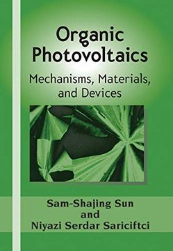 portada Organic Photovoltaics: Mechanisms, Materials, and Devices (Optical Science and Engineering) (in English)