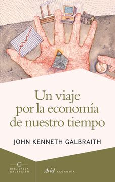 portada Un Viaje por la Economia de Nuestro Tiempo (in Spanish)