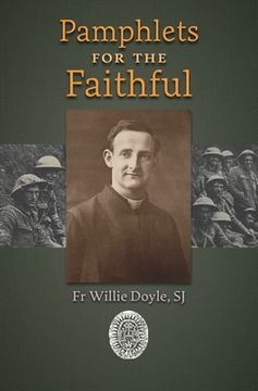 portada Pamphlets for the Faithful (en Inglés)