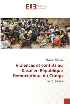 portada Violences et conflits au Kasaï en République Démocratique du Congo (en Francés)