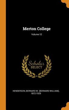 portada Merton College; Volume 12 (en Inglés)