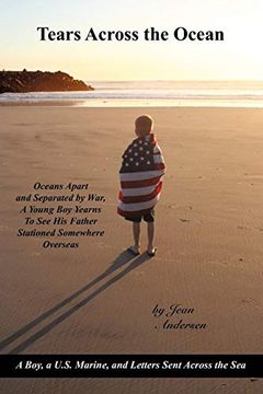 portada Tears Across the Ocean: A Boy, a U. S. Marine, and Letters Sent Across the sea (in English)