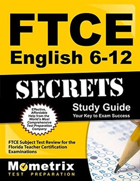 portada FTCE English 6-12 Secrets Study Guide: FTCE Subject Test Review for the Florida Teacher Certification Examinations
