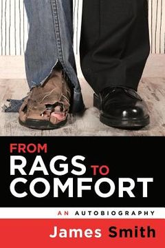 portada From Rags to Comfort: An Autobiography (in English)