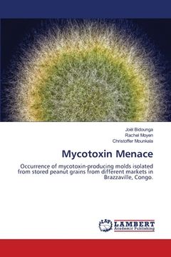 portada Mycotoxin Menace (en Inglés)