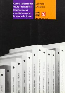 portada Cómo Seleccionar Títulos Rentables. Herramientas Estadísticas Para la Venta de Libros (in Spanish)
