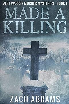 portada Made a Killing: Large Print Edition (1) (Alex Warren Murder Mysteries) (en Inglés)